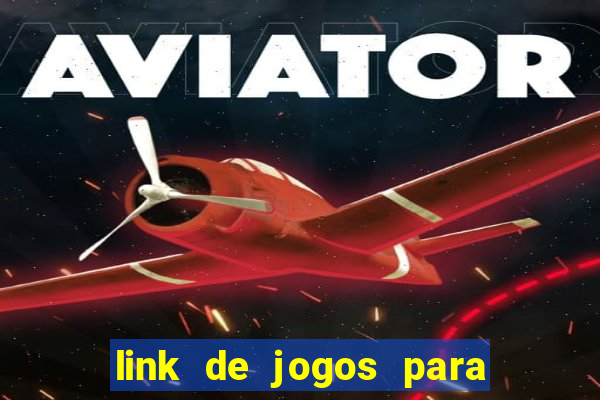 link de jogos para ganhar dinheiro